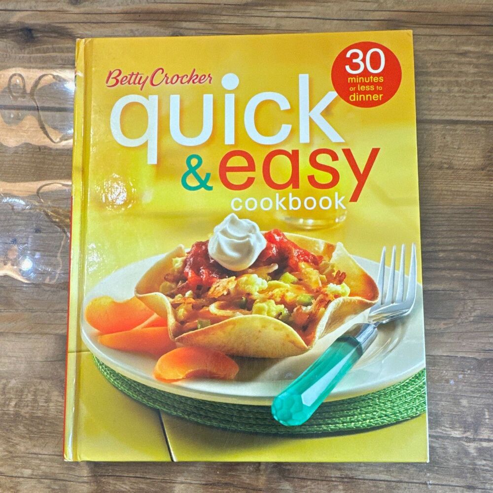 Betty Crocker Quick & Easy Cookbook Hardcover Illustrated 2nd Ed (2007)